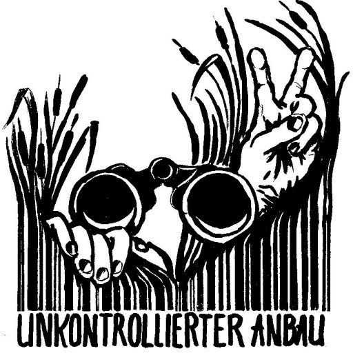 Unkontrollierter Anbau